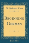 Image for Beginning German (Classic Reprint)