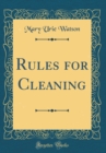 Image for Rules for Cleaning (Classic Reprint)
