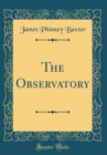 Image for The Observatory (Classic Reprint)