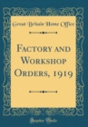Image for Factory and Workshop Orders, 1919 (Classic Reprint)
