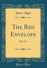 Image for The Red Envelope: July, 1915 (Classic Reprint)