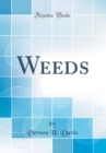 Image for Weeds (Classic Reprint)