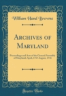 Image for Archives of Maryland: Proceedings and Acts of the General Assembly of Maryland; April, 1715 August, 1716 (Classic Reprint)