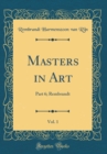 Image for Masters in Art, Vol. 1: Part 6; Rembrandt (Classic Reprint)