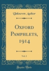 Image for Oxford Pamphlets, 1914, Vol. 2 (Classic Reprint)