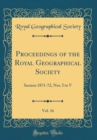 Image for Proceedings of the Royal Geographical Society, Vol. 16: Session 1871-72, Nos. I to V (Classic Reprint)