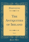 Image for The Antiquities of Ireland, Vol. 2 (Classic Reprint)