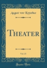 Image for Theater, Vol. 23 (Classic Reprint)