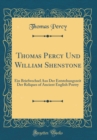 Image for Thomas Percy Und William Shenstone: Ein Briefwechsel Aus Der Entstehungszeit Der Reliques of Ancient English Poetry (Classic Reprint)