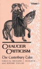 Image for Chaucer criticism  : an anthologyVol. 1: The Canterbury tales