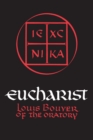Image for Eucharist : Theology and Spirituality of the Eucharistic Prayer