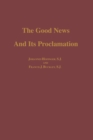 Image for The Good News and its Proclamation