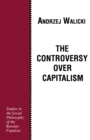 Image for Controversy Over Capitalism : Studies in the Social Philosophy of the Russian Populists