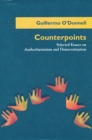 Image for Counterpoints : Selected Essays on Authoritarianism and Democratization