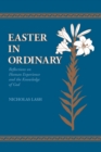 Image for Easter in ordinary  : reflections on human experience and the knowledge of God