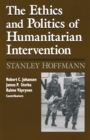 Image for Ethics and Politics of Humanitarian Intervention
