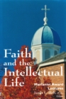 Image for Faith and the Intellectual Life
