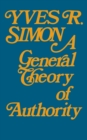 Image for General Theory of Authority, A