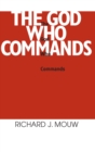 Image for God Who Commands, The