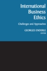 Image for International Business Ethics : Challenges and Approaches