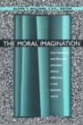 Image for The Moral Imagination : How Literature and Films Can Stimulate Ethical Reflection in the Business World