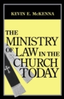 Image for The Ministry of Law in the Church Today