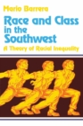 Image for Race and Class in the Southwest