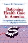 Image for Rationing Health Care in America