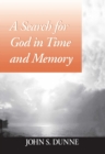 Image for Search for God in Time and Memory, A