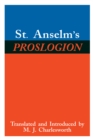 Image for St. Anselm’s Proslogion : With A Reply on Behalf of the Fool by Gaunilo and The Author’s Reply to Gaunilo