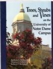 Image for Trees, Shrubs, and Vines on the University of Notre Dame Campus