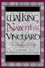 Image for Walking Naboth&#39;s Vineyard