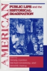 Image for American Public Life and the Historical Imagination