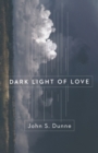 Image for Dark Light of Love