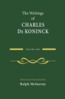 Image for The writings of Charles De KoninckVolume 1