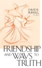 Image for Friendship and Ways to Truth