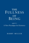Image for The Fullness of Being