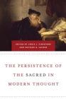 Image for The persistence of the sacred in modern thought