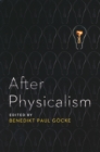 Image for After Physicalism