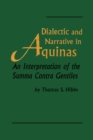 Image for Dialectic and Narrative in Aquinas : An Interpretation of the &#39;Summa Contra Gentiles&#39;