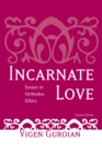 Image for Incarnate Love