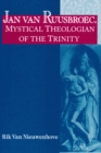 Image for Jan van Ruusbroec, Mystical Theologian of the Trinity