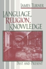Image for Language, Religion, Knowledge