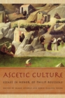 Image for Ascetic culture  : essays in honor of Philip Rousseau