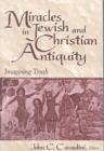 Image for Miracles in Jewish and Christian Antiquity