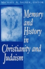 Image for Memory and History In Christianity andJudaism
