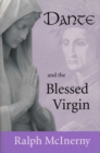 Image for Dante and the Blessed Virgin