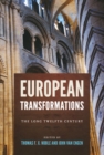 Image for European transformations  : the long twelfth century