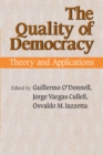 Image for The quality of democracy  : theory and applications