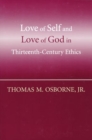 Image for Love of Self and Love of God in Thirteenth-Century Ethics